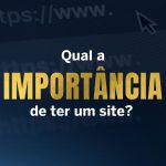 Importancia de ter um site para o negocio